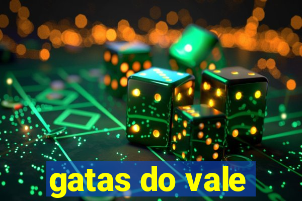 gatas do vale